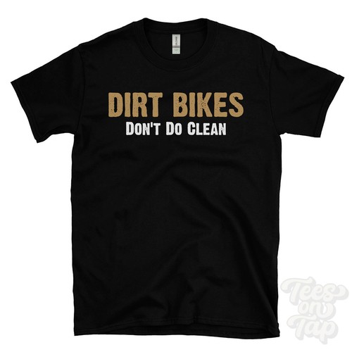 Dirt bikes don - bikes, don't